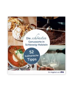 Die schönsten Genussorte in Schleswig-Holstein