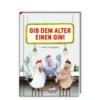 Gib dem Alter einen Gin