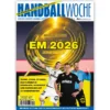 Handballwoche EM-Vorschau 2026