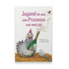 Jugend ist aus, aber Prosecco wäre noch da