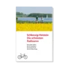 Schleswig-Holstein: Die schönsten Radtouren