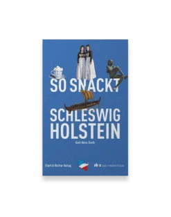 So snackt Schleswig-Holstein
