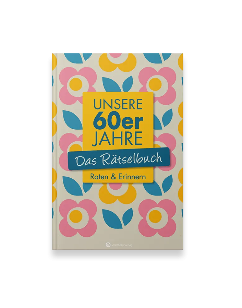 Unsere 60er Jahre - Rätselbuch