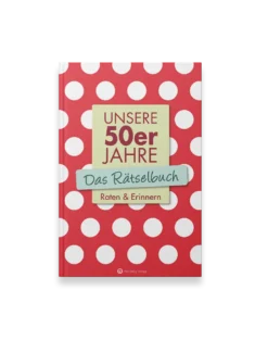 Unsere 50er Jahre - Rätselbuch