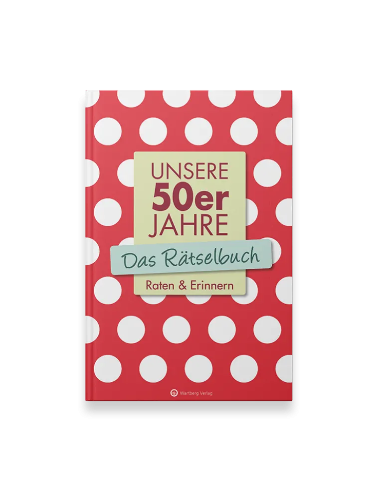 Unsere 50er Jahre - Rätselbuch